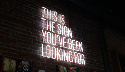 This is the sign you&#039;ve been looking for neon sign.